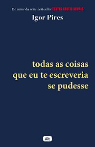 Livro Todas as coisas que eu te escreveria se pudesse - T...