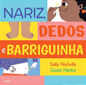 Livro Nariz, dedos e barriguinha