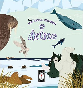 Livro Mini curiosos descobrem o Ártico