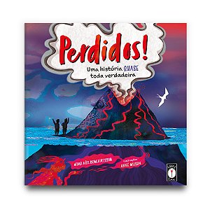 Livro Perdidos! - Uma História Quase Toda Verdadeira