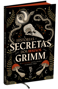Livro Histórias Secretas Dos Irmãos Grimm