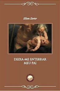 Livro Deixa-Me Enterrar Meu Pai