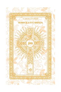 Livro Maria E A Eucaristia