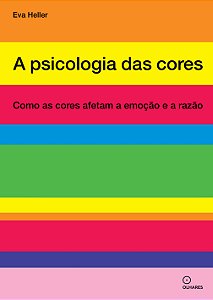 Livro A psicologia das cores: Como as cores afetam a emoç...