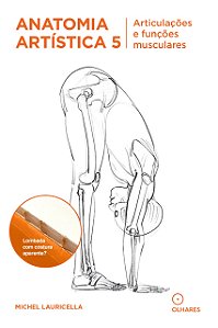 Livro Anatomia Artistica 5: Artitulaçoes e funçoes muscul...