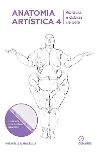 Livro Anatomia artística 4: Gordura e dobras de pele