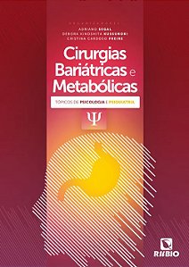 Livro Cirurgias bariátricas e metabólicas: tópicos de psicologi...