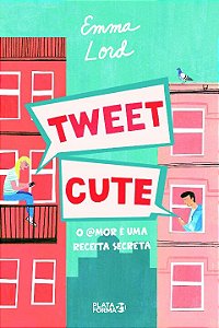 Livro Tweet Cute: O @mor é uma receita secreta