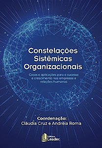 Livro Constelações sistêmicas organizacionais - casos e aplicaç...
