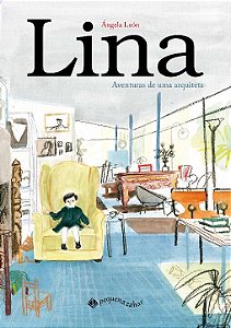 Livro Lina: Aventuras de uma arquiteta