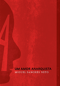 Livro Amor anarquista, Um