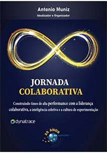 Livro Jornada Colaborativa: Contruindo Time De Alta Perfo...