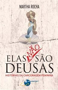 Livro Elas Não São Deusas