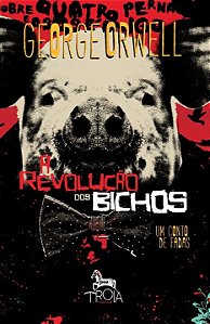 Livro A revolução dos bichos: Um conto de fadas