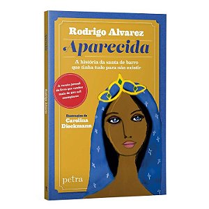 Livro Aparecida: A história da santa de barro que tinha t...