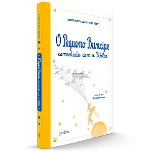 Livro O Pequeno Príncipe comentado com a Bíblia