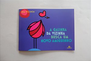 Livro A galinha da vizinha busca um novo amiguinho
