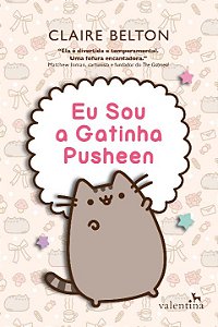 Livro Eu sou a Gatinha Pusheen