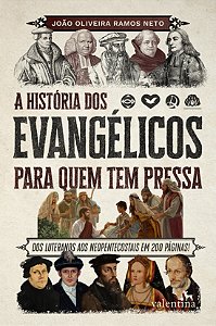 Livro A História Dos Evangélicos Para Quem Tem Pressa
