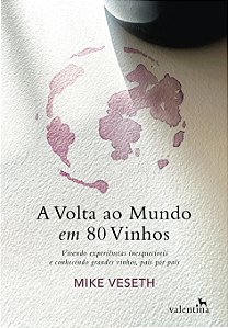 Livro A Volta Ao Mundo Em 80 Vinhos