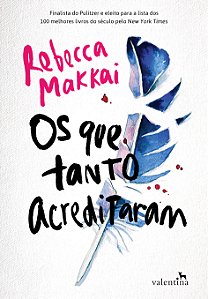 Livro Os Que Tanto Acreditaram
