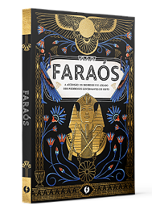 Livro Faraós: A ascensão, os segredos e o legado dos poderosos ...