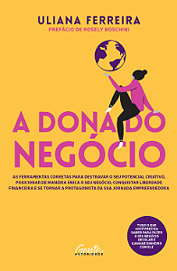 Livro A dona do negócio: As ferramentas corretas para des...