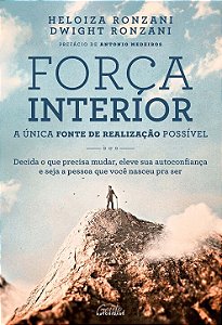 Livro Força interior: a única fonte de realização possíve...