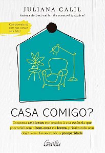 Livro Casa comigo?: Construa ambientes conectados à sua e...