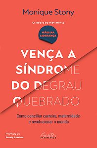 Livro Vença A Síndrome Do Degrau Quebrado - Como Concilia...