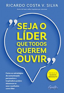 Livro Seja O Lider Que Todos Querem Ouvir