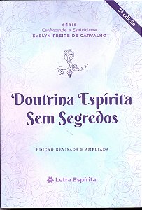 Livro Doutrina Espírita Sem Segredo