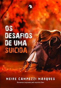 Livro Os Desafios De Uma Suicida