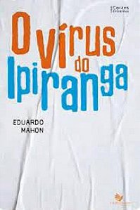 Livro O Vírus Do Ipiranga