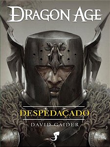 Livro Série Dragon Age - Despedaçado - Vol.03