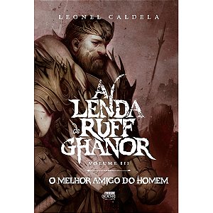 Livro A Lenda de Ruff Ghanor Vol. 3 - O Melhor Amigo do H...
