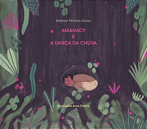 Livro Amanacy E A Dança Da Chuva
