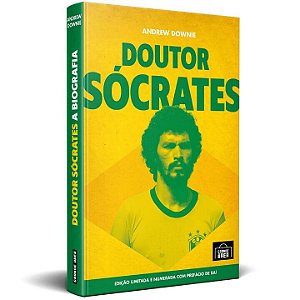 Livro Doutor Socrates: A Biografia - (Especial Capa Dura)