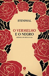 Livro O Vermelho E O Negro: Crônica Do Século Xix