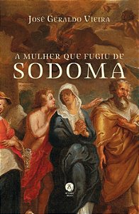 Livro A Mulher Que Fugiu De Sodoma