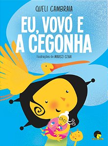 Livro Eu, vovó e a cegonha