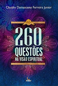 Livro 260 QUESTÕES NA VISÃO ESPIRITUAL
