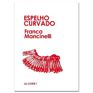 Livro Espelho Curvado (La Corte, Vol. 1)