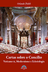 Livro Cartas sobre o concílio – vaticano ii, modernismo e...