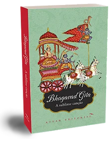 Livro Bhagavad Gita - A Sublime Canção