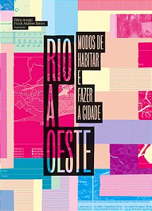 Livro Rio a oeste: modos de habitar e fazer a cidade