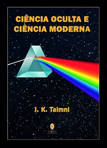 Livro Ciência Oculta E Ciência Moderna