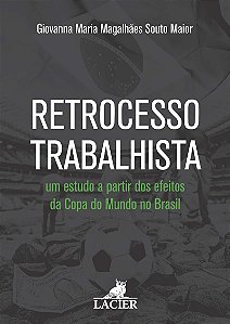 Livro Retrocesso Trabalhista - 01Ed/24