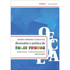 Livro Dicionário E Prática De False Friends - 365 False F...