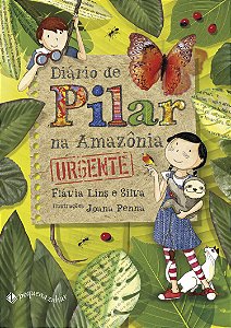 Livro Diário de Pilar na Amazônia (Nova edição): Urgente